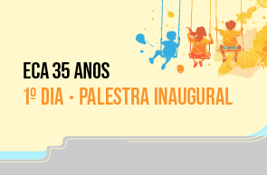 Imagem meramente ilustrativa, de forma quadricular, com fundo amarelo e rodapé cinza. No centro, está o título do evento. No topo, à direita, ilustração de 3 crianças em balanços. Fim da descrição.